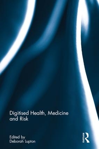 Бумажная книга «Digitised Health, Medicine and Risk» - фото №1