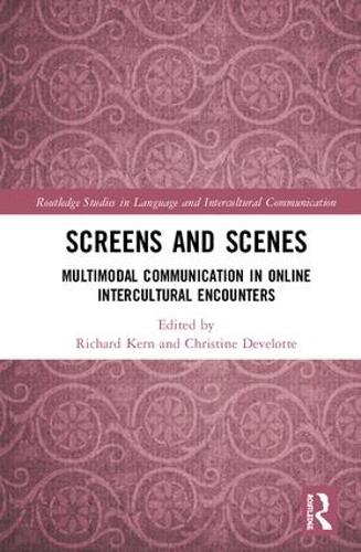 [object Object] «Screens and Scenes: Multimodal Communication in Online Intercultural Encounters» - фото №1