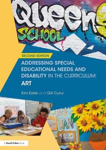 Паперова книга «Addressing Special Educational Needs and Disability in the Curriculum: Art», авторів Гілл Каррі, Кім Ерл - фото №1