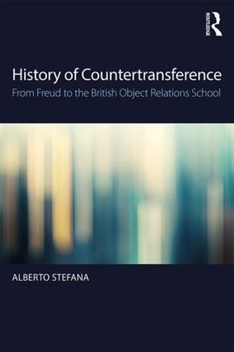 [object Object] «History of Countertransference: From Freud to the British Object Relations School», автор Альберто Стефана - фото №1