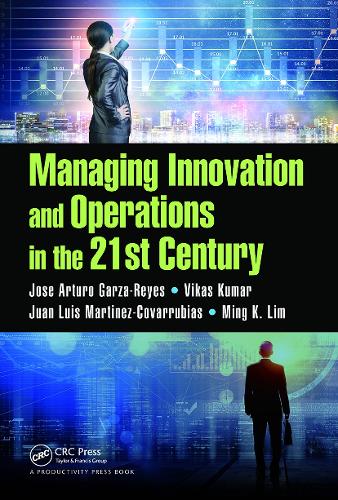 Бумажная книга «Managing Innovation and Operations in the 21st Century», авторов Хосе Артуро Гарса-Рейес, Хуан Луис Мартинес-Коваррубиас, Минг К Лим, Викас Кумар - фото №1