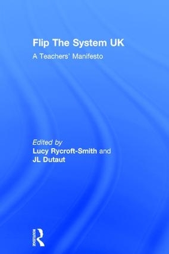 Паперова книга «Flip The System UK: A Teachers’ Manifesto» - фото №1