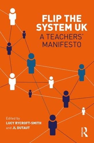 Паперова книга «Flip The System UK: A Teachers’ Manifesto» - фото №1