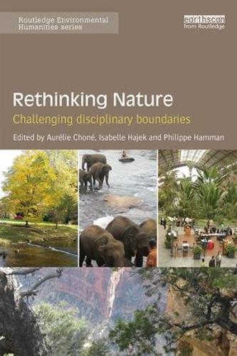 Паперова книга «Rethinking Nature: Challenging Disciplinary Boundaries» - фото №1