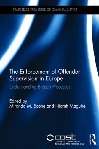 Бумажная книга «The Enforcement of Offender Supervision in Europe: Understanding Breach Processes» - фото №1