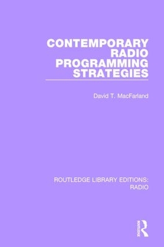 Бумажная книга «Contemporary Radio Programming Strategies», автор Дэвид Т. Макфарланд - фото №1