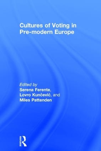 Бумажная книга «Cultures of Voting in Pre-modern Europe» - фото №1