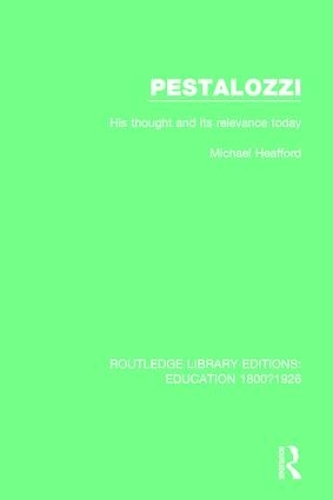 Бумажная книга «Pestalozzi: His Thought and its Relevance Today», автор М. Р. Хеффорд - фото №1
