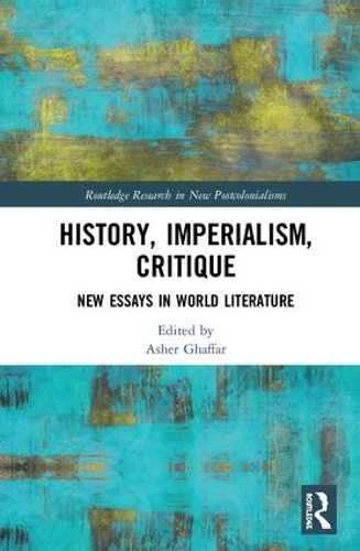 Бумажная книга «History, Imperialism, Critique: New Essays in World Literature» - фото №1