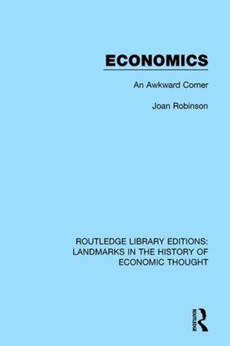 Бумажная книга «Economics: An Awkward Corner», автор Джоан Робинсон - фото №1