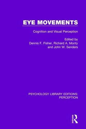 [object Object] «Eye Movements: Cognition and Visual Perception» - фото №1