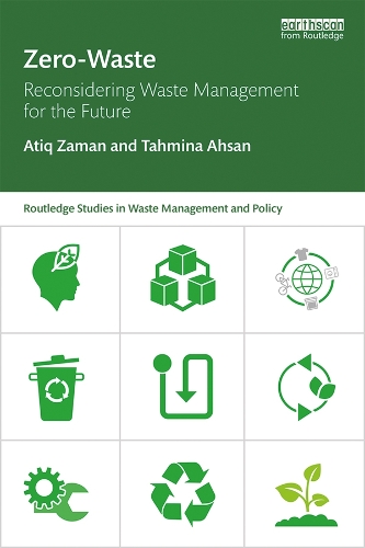 Паперова книга «Zero-Waste: Reconsidering Waste Management for the Future», авторів Атік Заман, Тахміна Ахсан - фото №1