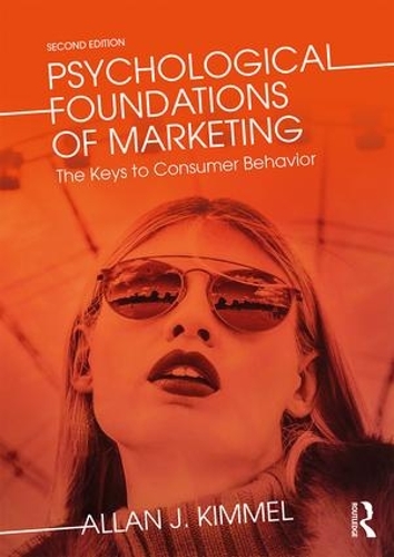 Паперова книга «Psychological Foundations of Marketing: The Keys to Consumer Behavior», авторів Аллан Джей Кіммел, Аллан Кіммел - фото №1