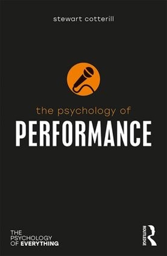 Бумажная книга «The Psychology of Performance», автор Стюарт Т. Коттерилл - фото №1