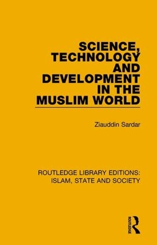 Бумажная книга «Science, Technology and Development in the Muslim World», автор Зиауддин Сардар - фото №1