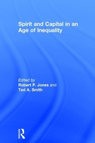 Бумажная книга «Spirit and Capital in an Age of Inequality» - фото №1