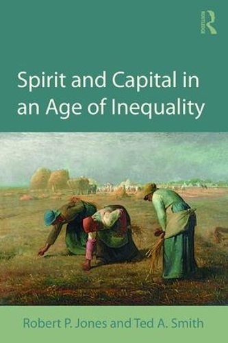 Бумажная книга «Spirit and Capital in an Age of Inequality» - фото №1