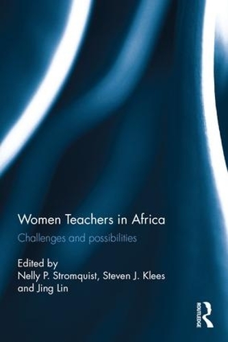 Бумажная книга «Women Teachers in Africa: Challenges and possibilities» - фото №1
