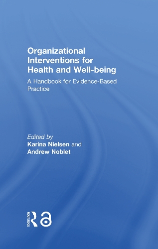 Паперова книга «Organizational Interventions for Health and Well-being: A Handbook for Evidence-Based Practice» - фото №1