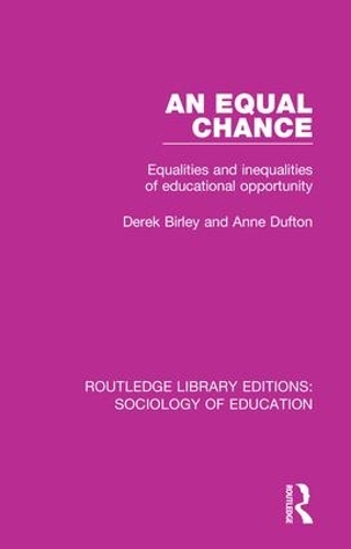 Бумажная книга «An Equal Chance: Equalities and inequalities of educational opportunity», авторов Энн Дюфтон, Дерек Бирли - фото №1