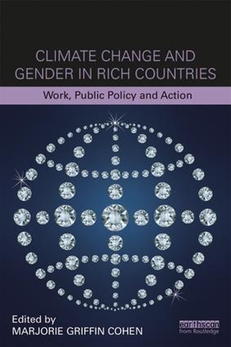 Бумажная книга «Climate Change and Gender in Rich Countries: Work, public policy and action» - фото №1