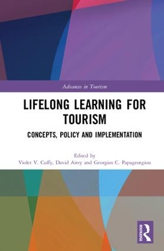 Бумажная книга «Lifelong Learning for Tourism: Concepts, Policy and Implementation» - фото №1