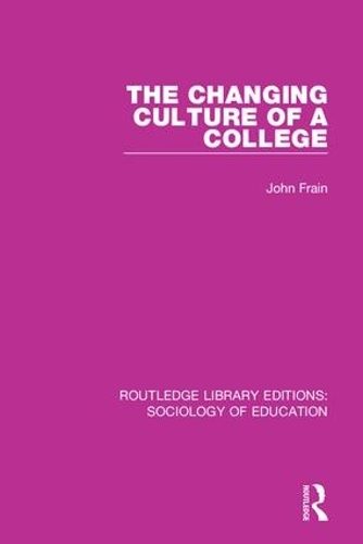 Бумажная книга «The Changing Culture of a College», автор Джон Фрейн - фото №1