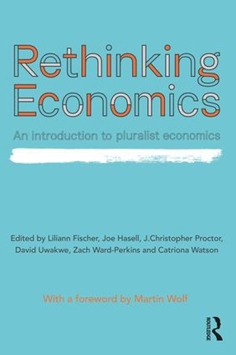 Бумажная книга «Rethinking Economics: An Introduction to Pluralist Economics» - фото №1
