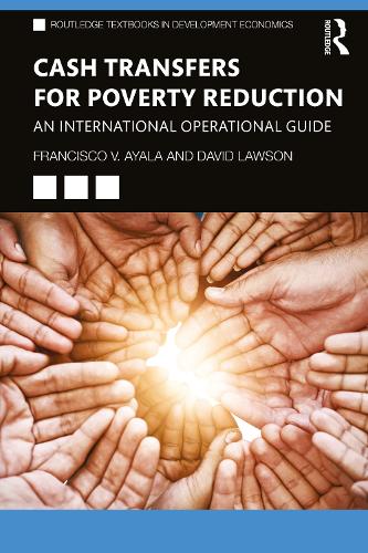 Паперова книга «Cash Transfers for Poverty Reduction: An International Operational Guide», авторів Девід Лоусон, Франсіско В. Аяла - фото №1