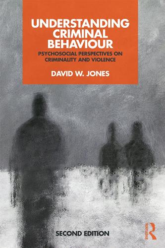 Бумажная книга «Understanding Criminal Behaviour: Psychosocial Perspectives on Criminality and Violence», автор Дэвид Джонс - фото №1