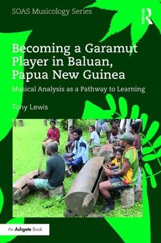 [object Object] «Becoming a Garamut Player in Baluan, Papua New Guinea: Musical Analysis as a Pathway to Learning», автор Тони Льюис - фото №1