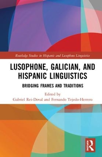 Бумажная книга «Lusophone, Galician, and Hispanic Linguistics: Bridging Frames and Traditions» - фото №1
