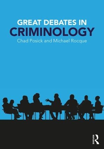 Бумажная книга «Great Debates in Criminology», авторов Чад Посик, Майкл Рокк - фото №1