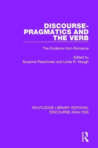 [object Object] «Discourse Pragmatics and the Verb: The Evidence from Romance» - фото №1