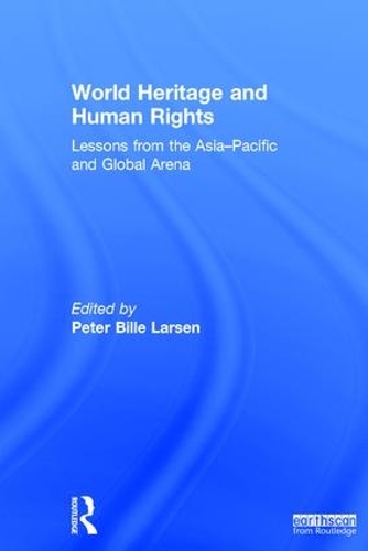 Паперова книга «World Heritage and Human Rights: Lessons from the Asia-Pacific and global arena» - фото №1