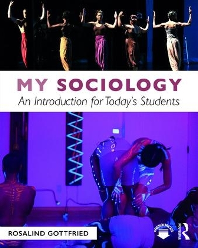 Бумажная книга «My Sociology: An Introduction for Today's Students», автор Розалинд Готтфрид - фото №1
