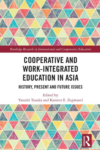 Бумажная книга «Cooperative and Work-Integrated Education in Asia: History, Present and Future Issues» - фото №1