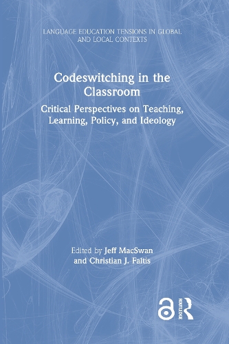 [object Object] «Codeswitching in the Classroom: Critical Perspectives on Teaching, Learning, Policy, and Ideology» - фото №1