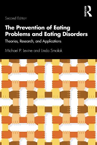 Бумажная книга «The Prevention of Eating Problems and Eating Disorders: Theories, Research, and Applications», авторов Линда Смолак, Майкл П. Левин - фото №1