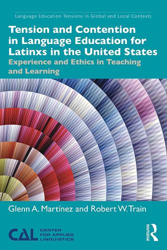 [object Object] «Tension and Contention in Language Education for Latinxs in the United States: Experience and Ethics in Teaching and Learning», авторов Гленн А. Мартинес, Роберт В. Трейн - фото №1