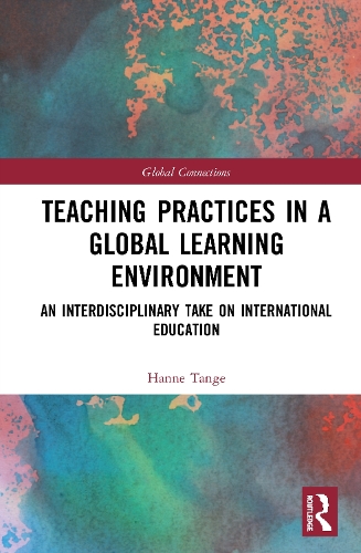 [object Object] «Teaching Practices in a Global Learning Environment: An Interdisciplinary Take on International Education», автор Ханне Танге - фото №1