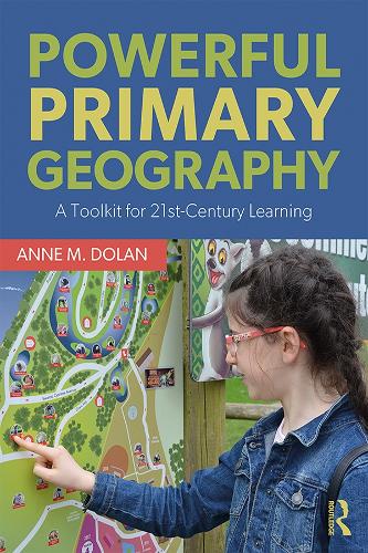Паперова книга «Powerful Primary Geography: A Toolkit for 21st-Century Learning», автор Енн М. Долан - фото №1