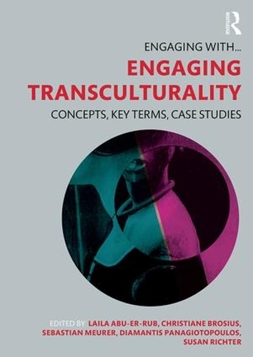 [object Object] «Engaging Transculturality: Concepts, Key Terms, Case Studies» - фото №1