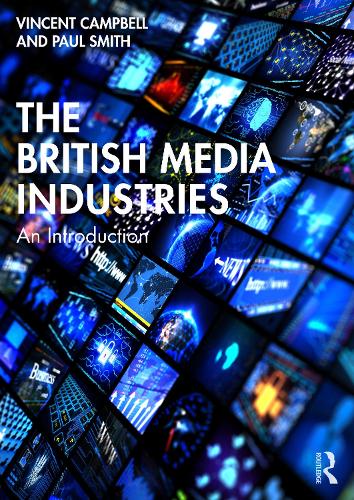 Паперова книга «The British Media Industries: An Introduction», автор Вінсент Кемпбелл - фото №1