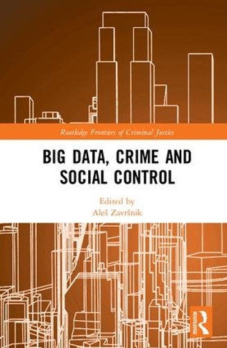 [object Object] «Big Data, Crime and Social Control» - фото №1