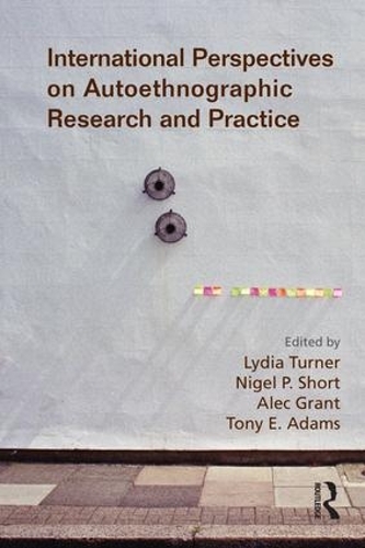 Бумажная книга «International Perspectives on Autoethnographic Research and Practice» - фото №1