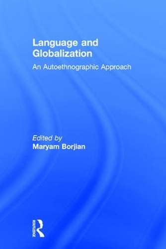 [object Object] «Language and Globalization: An Autoethnographic Approach» - фото №1