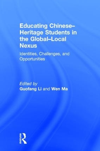 Бумажная книга «Educating Chinese–Heritage Students in the Global–Local Nexus: Identities, Challenges, and Opportunities» - фото №1