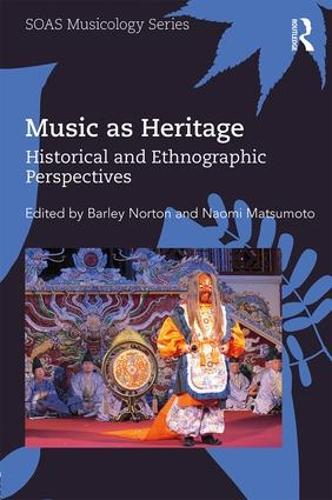 Паперова книга «Music as Heritage: Historical and Ethnographic Perspectives» - фото №1