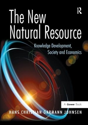 Паперова книга «The New Natural Resource: Knowledge Development, Society and Economics», автор Ганс Крістіан Гарманн Джонсен - фото №1